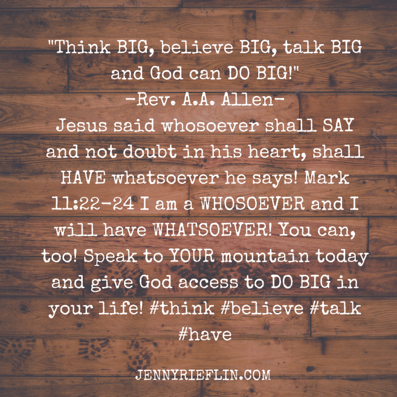 _Think BIG, believe BIG, talk BIG