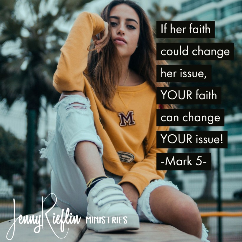 Your Faith Can Heal Your Issue